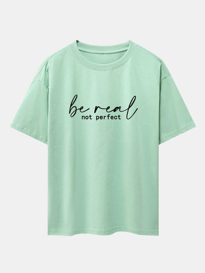 Tito® | Be Real Not Perfect Print Drop Shoulder Oversize T-Shirt