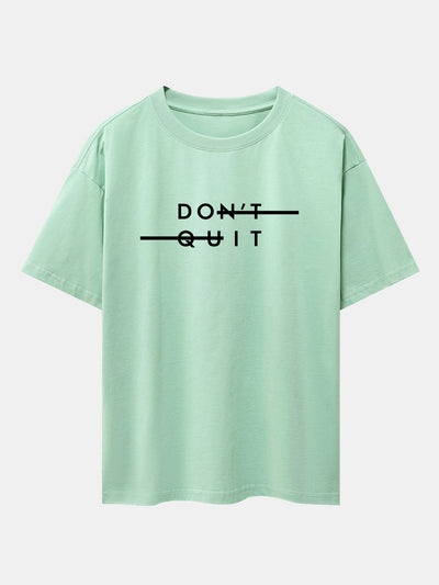 Dustin® | Don'T Quit Print Drop Shoulder Oversize T-Shirt
