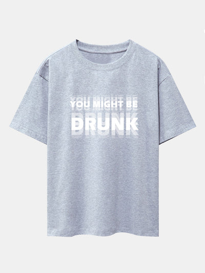 Clark® | You Might Be Drunk Print Drop Shoulder Oversize T-Shirt