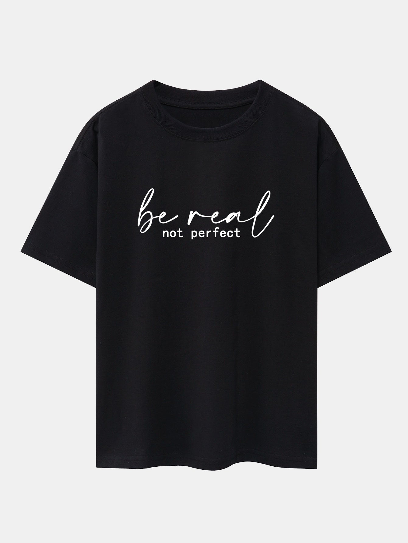 Tito® | Be Real Not Perfect Print Drop Shoulder Oversize T-Shirt