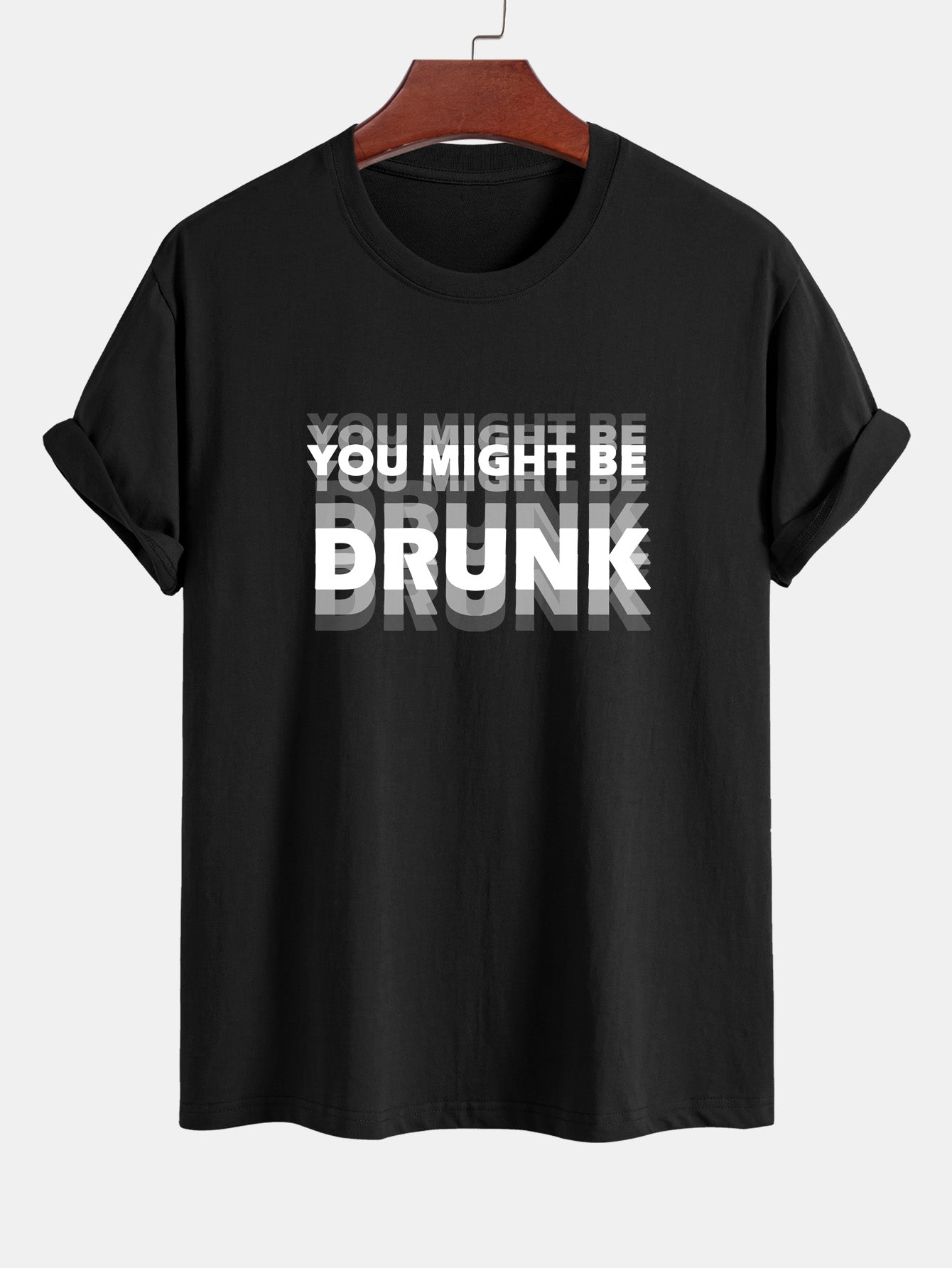 Elijah® | Regular Fit You Might Be Drunk Print Cotton T-Shirt