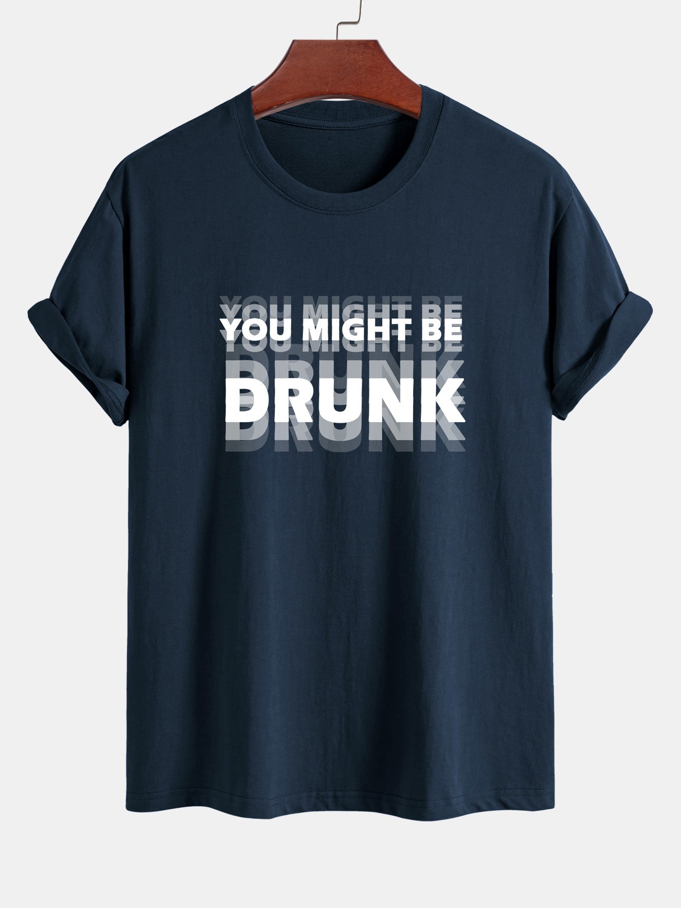 Elijah® | Regular Fit You Might Be Drunk Print Cotton T-Shirt