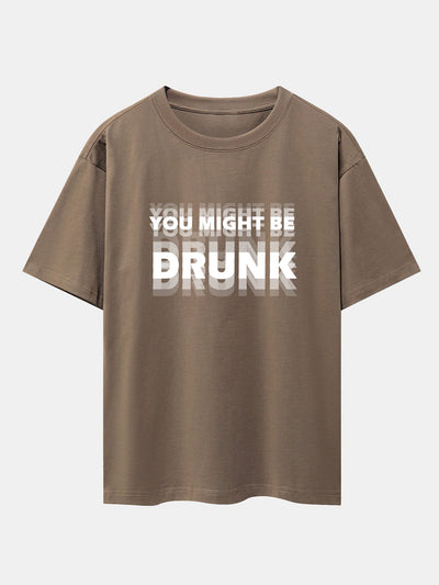 Cameron® | You Might Be Drunk Print Drop Shoulder Oversize T-Shirt