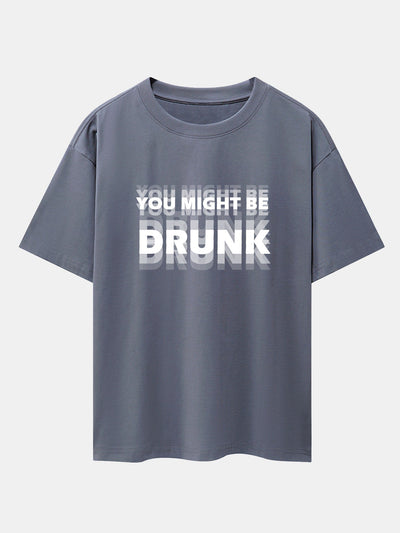 Clark® | You Might Be Drunk Print Drop Shoulder Oversize T-Shirt