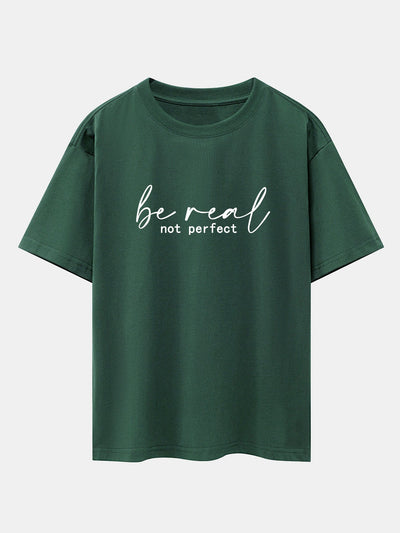 Alexei® | Be Real Not Perfect Print Drop Shoulder Oversize T-Shirt