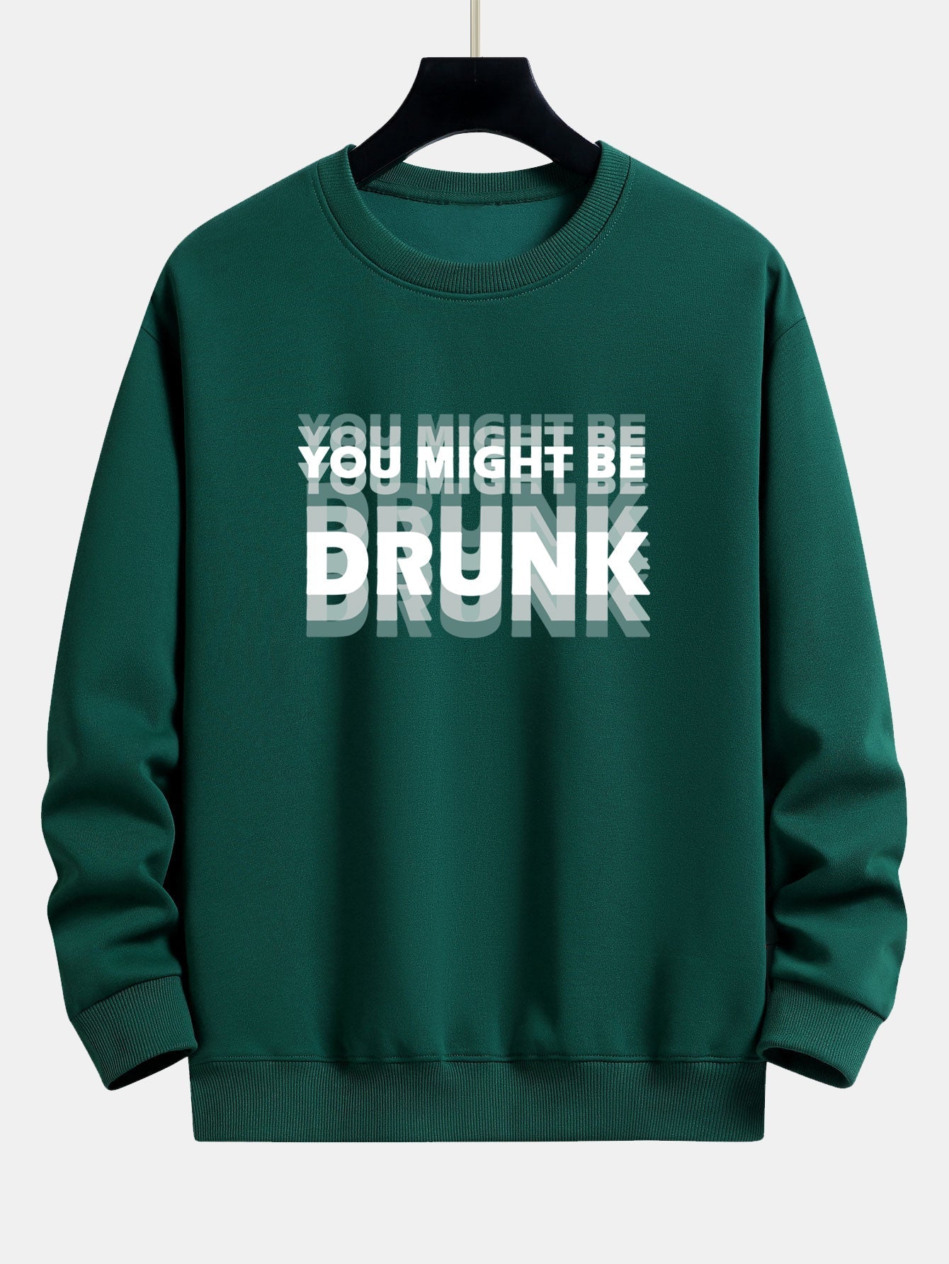 Galeno® | You Might Be Drunk Print Relax Fit Sweatshirt