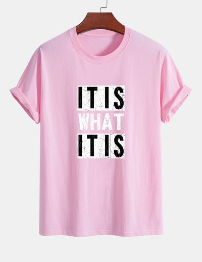 Tranquilino® | It Is What It Is Print Cotton T-Shirt