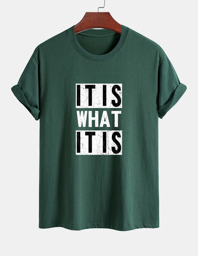 Tranquilino® | It Is What It Is Print Cotton T-Shirt