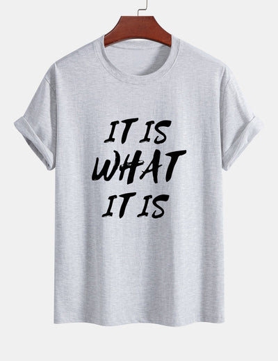 Ulrico® | It Is What It Is Print Cotton T-Shirt