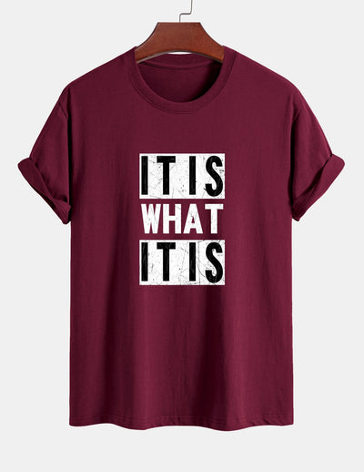Tranquilino® | It Is What It Is Print Cotton T-Shirt
