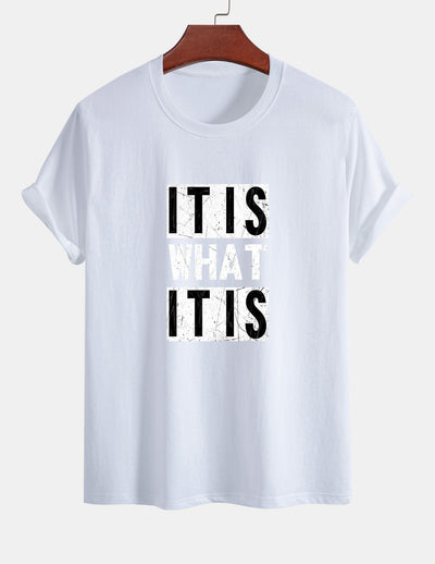 Tranquilino® | It Is What It Is Print Cotton T-Shirt